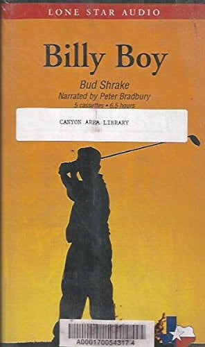 Billy Boy by Bud Shrake Audio Cassette