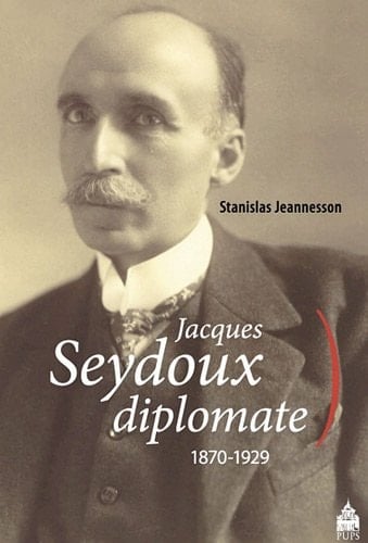 Jacques Seydoux diplomate 1870-1929
