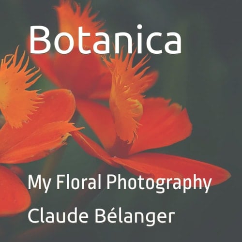 Botanica: My Floral Photography