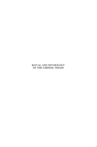 The Ritual and Mythology of the Chinese Triads Creating an Identity