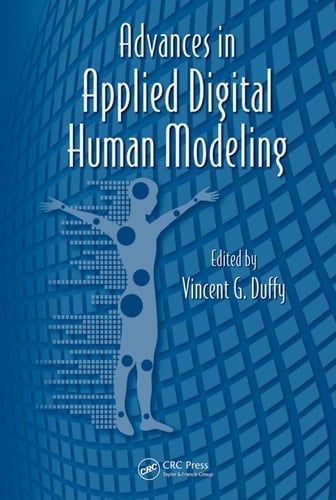 Advances in Applied Digital Human Modeling