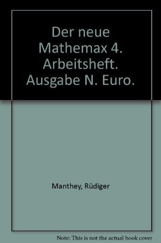 Mathemax 4 Mathematik für Grundschulkinder. Arbeitsheft
