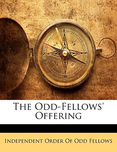 The Odd-Fellows' Offering