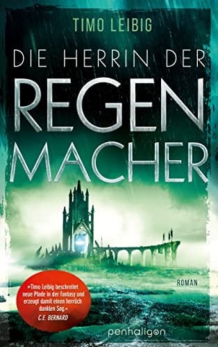 Die Herrin der Regenmacher Roman