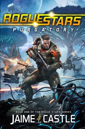Rogue Stars Purgatory: (A Military Sci-Fi Series)
