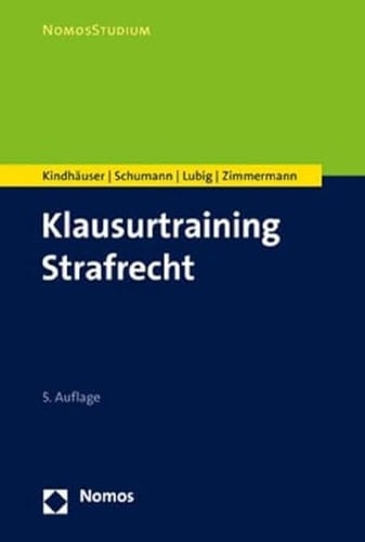 Klausurtraining Strafrecht