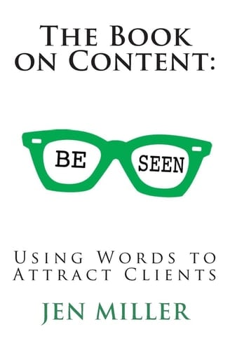The Book on Content Using Words To Attract Clients