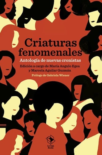 Criaturas fenomenales antología de nuevas cronistas