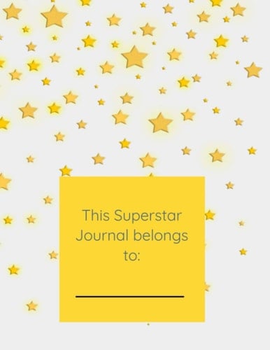 This Superstar Journal Belongs To: