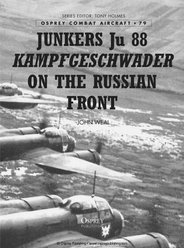 Junkers Ju 88 Kampfgeschwader on the Russian Front (Combat Aircraft, 79)