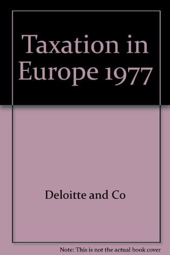 Taxation in Europe 1977