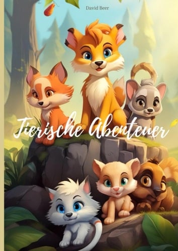 Tierische Abenteuer für jung und alt: Ein Malbuch und Kritzelbuch mit wilden und zahmen Tieren für Kinder ab 1 Jahr (Mal- und Kurzgeschichtenbücher für Kinder) (German Edition)