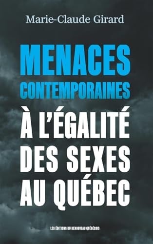 Menaces contemporaines à l'égalité des sexes au Québec