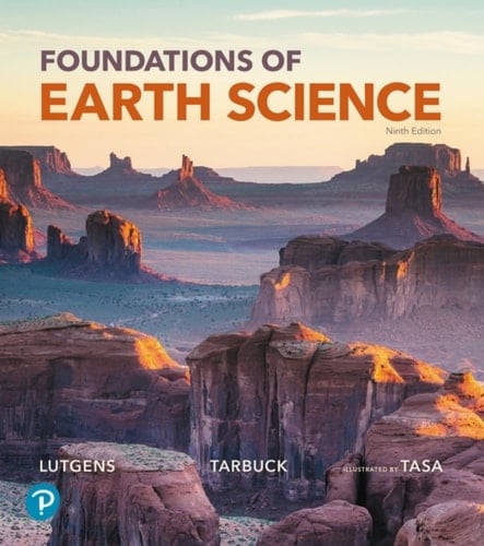 Foundations of Earth Science (Pearson+)