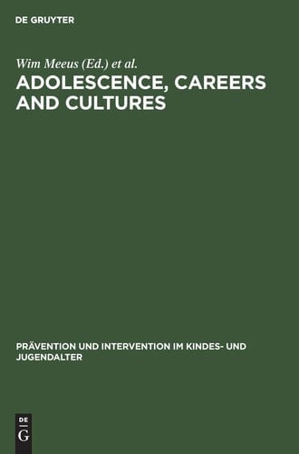 Adolescence, Careers and Cultures (PRävention Und Intervention Im Kindes- Und Jugendalter)