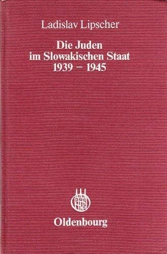 Die Juden im slowakischen Staat 1939-1945