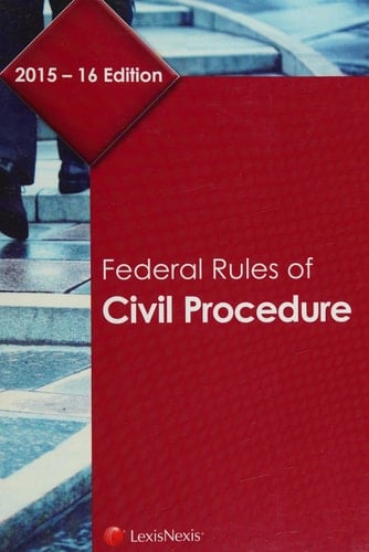 Federal Rules of Civil Procedure (2015 - 2016)