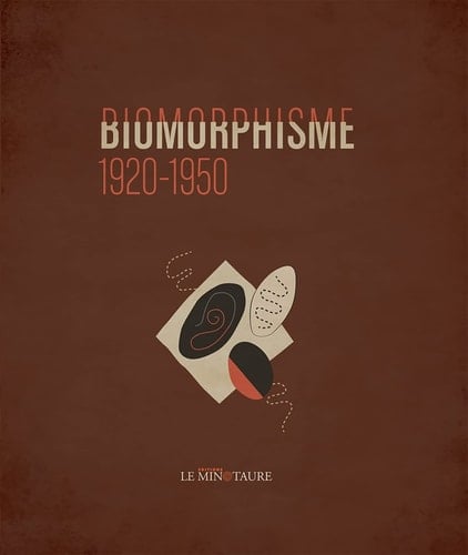 Biomorphisme 1920-1950