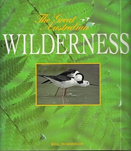 The Great Australian Wilderness