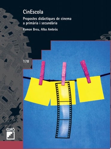 Cinescola. Propostes didàctiques de cinema a primària i secundària