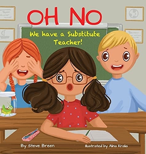 Oh No! We Have a Substitute Teacher!