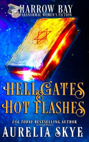 Hell Gates & Hot Flashes Paranormal Women's Fiction