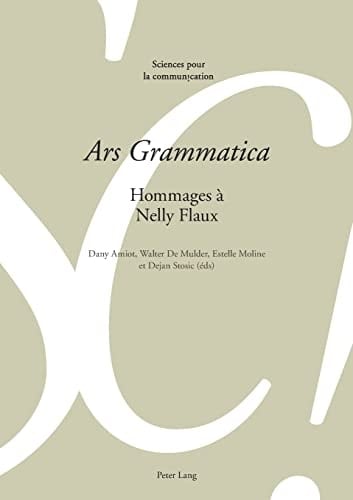 «Ars Grammatica» Hommages à Nelly Flaux