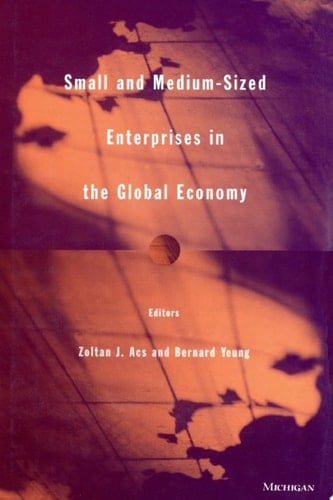 Small and Medium-Sized Enterprises in the Global Economy