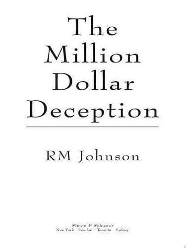 The Million Dollar Deception A Novel