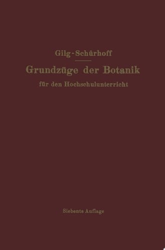 Grundzüge der Botanik Für den Hochschulunterricht