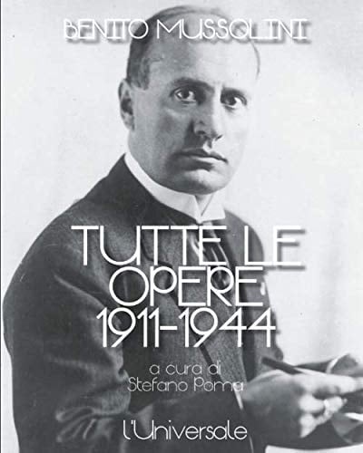 Tutte le opere: 1911-1944 (Italian Edition)