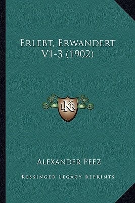 Erlebt, Erwandert V1-3 (1902) (German Edition)