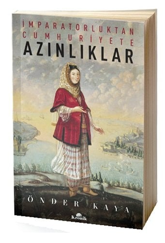 İmparatorluktan cumhuriyete azınlıklar