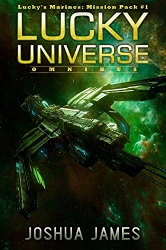 Lucky Universe Omnibus (Lucky's Marines: Mission Pack #1)