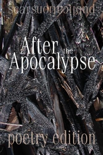After the Apocalypse 2012 Scars Publications Poetry Collection Book