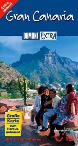 Gran Canaria. DuMont Extra. Extra-aktuell. 5 Extra-Touren.