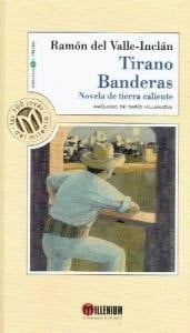 Tirano Banderas novela de tierra caliente