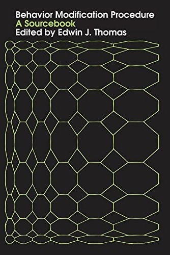 Behavior Modification Procedure A Sourcebook