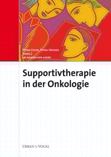 Supportivtherapie in der Onkologie