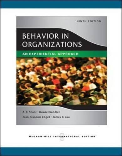 Behavior in Organizations An Experiential Approach
