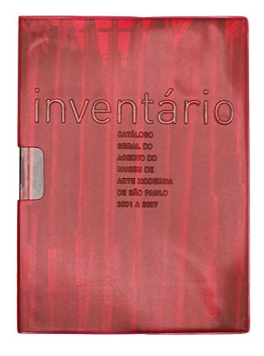 Mam Inventario: Catalogo Geral Do Acervo Do Museu de Arte Moderna de Sao Paulo