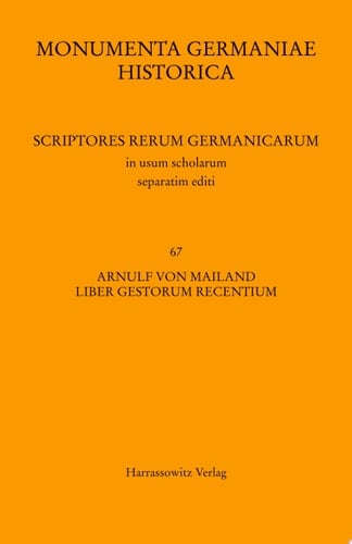 Arnulf von Mailand, Liber gestorum recentium
