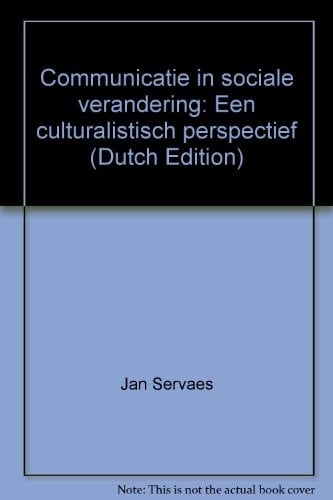 Communicatie in sociale verandering een culturalistisch perspectief