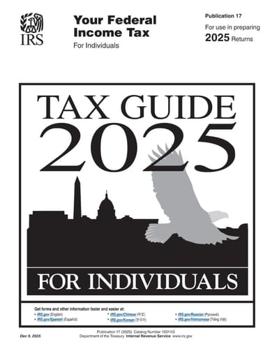 Tax Guide 2025 for Individuals: Publication 17 (For use in preparing 2025 Returns)