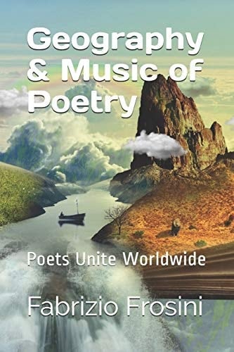 Geography & Music of Poetry Poets Unite Worldwide