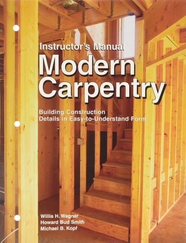 Modern Carpentry Instructor's Manual