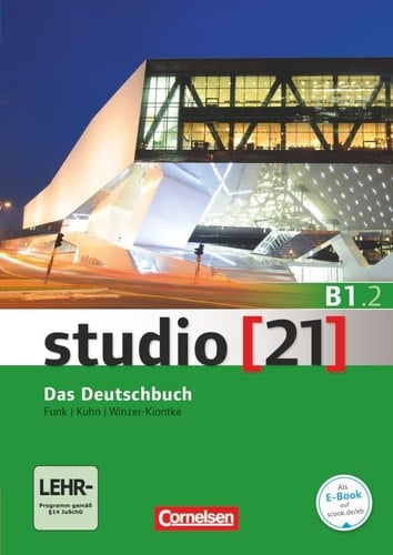 Studio [21] das Deutschbuch ; Deutsch als Fremdsprache ; B1.2