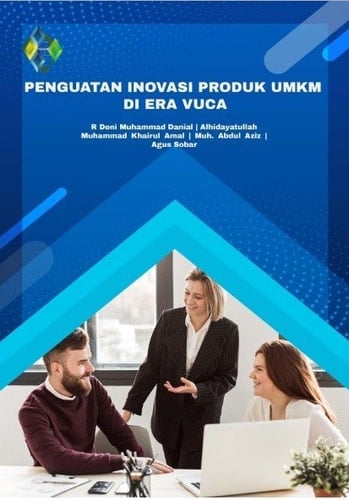 PENGUATAN INOVASI PRODUK UMKM DI ERA VUCA