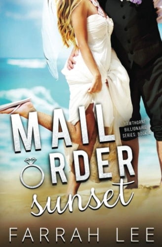 Mail Order Sunset (Hawthorne Billionaire Series)