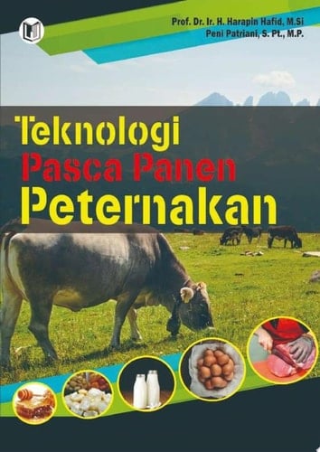 TEKNOLOGI PASCA PANEN PETERNAKAN